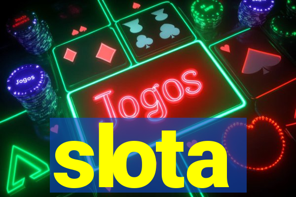 slota