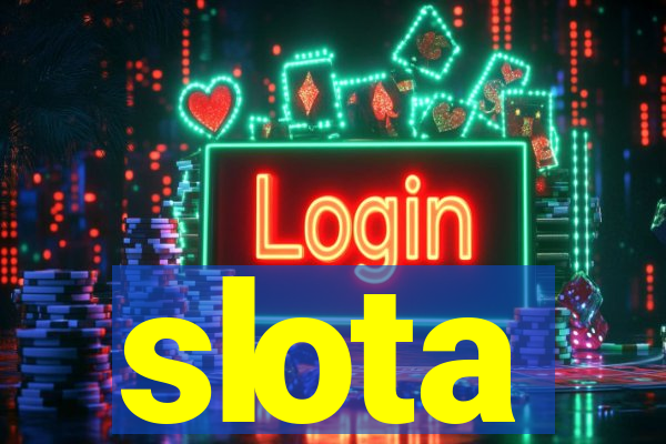 slota