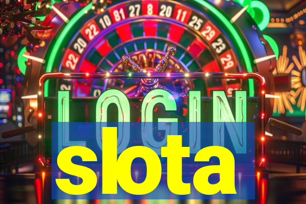 slota