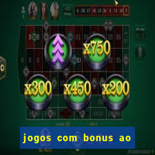 jogos com bonus ao se cadastrar