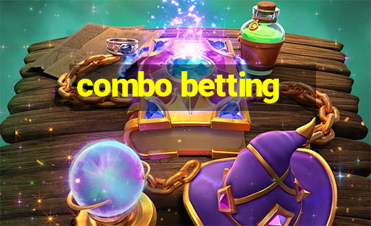 combo betting