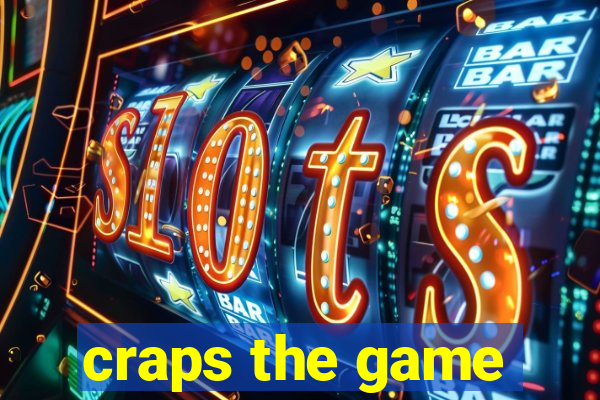 craps the game