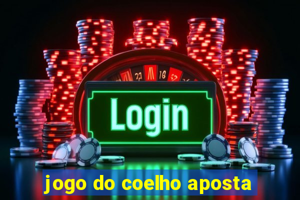 jogo do coelho aposta