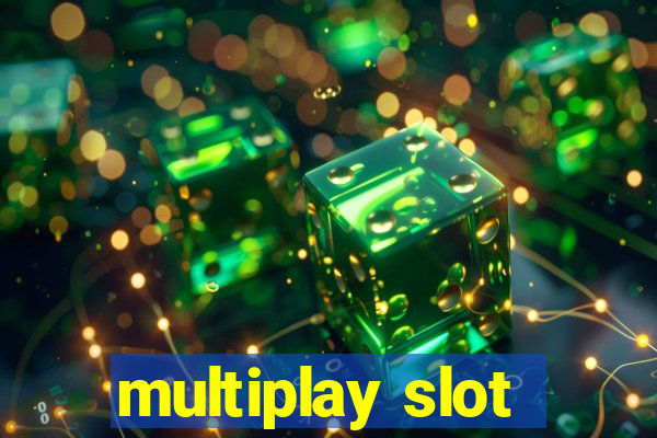 multiplay slot