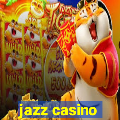 jazz casino