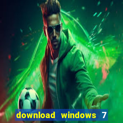 download windows 7 64 bits iso