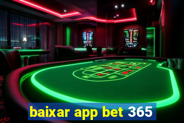 baixar app bet 365