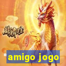 amigo jogo