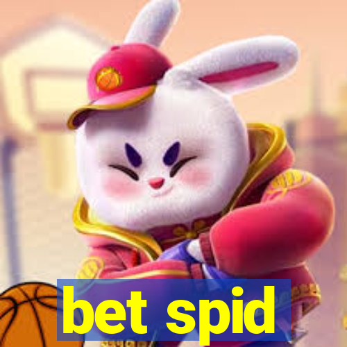 bet spid