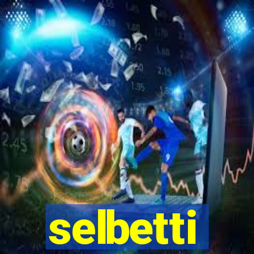 selbetti