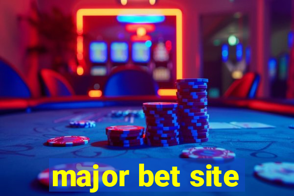 major bet site