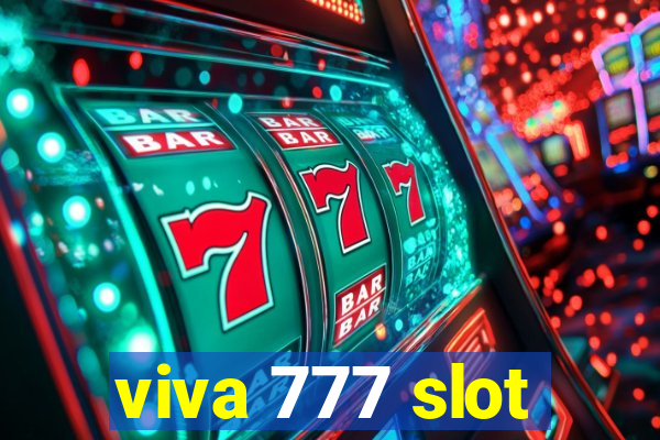 viva 777 slot