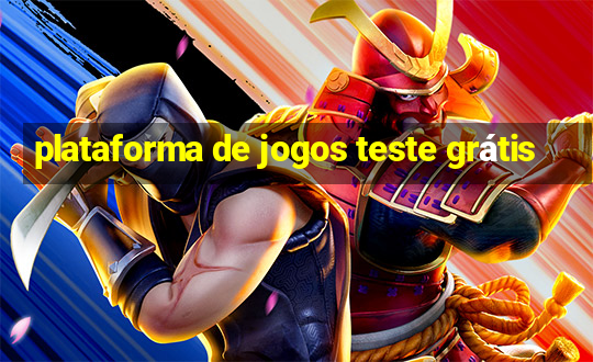 plataforma de jogos teste grátis