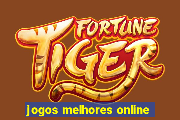 jogos melhores online