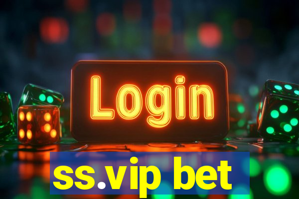 ss.vip bet