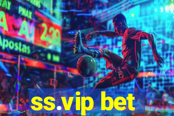 ss.vip bet