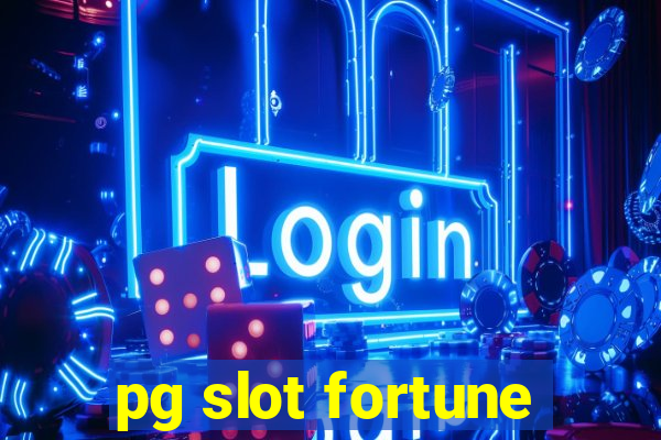 pg slot fortune