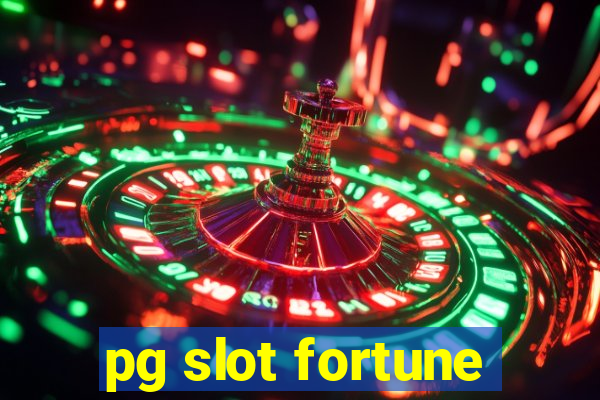 pg slot fortune