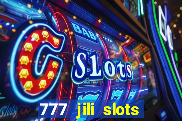 777 jili slots wild access