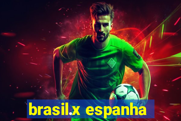 brasil.x espanha