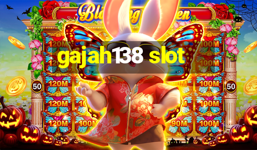 gajah138 slot