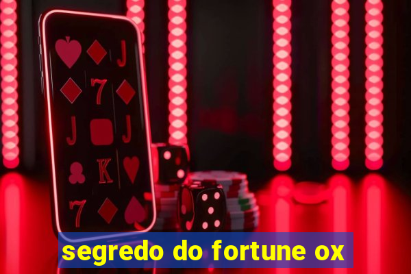 segredo do fortune ox