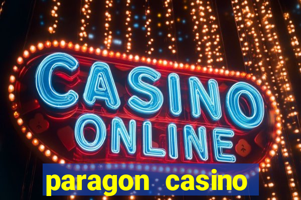 paragon casino resort in marksville