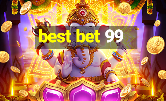 best bet 99