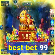 best bet 99