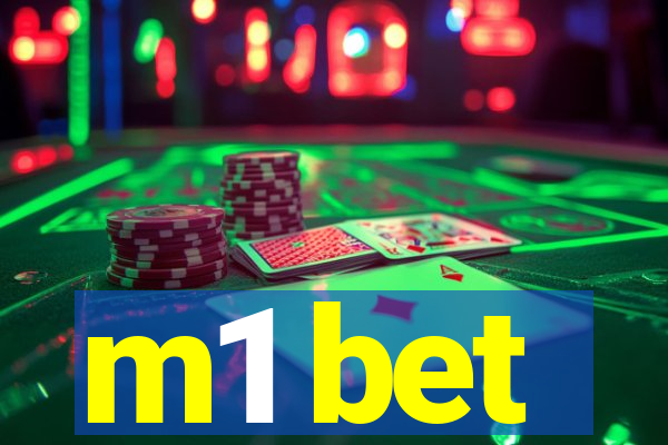 m1 bet