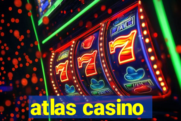 atlas casino