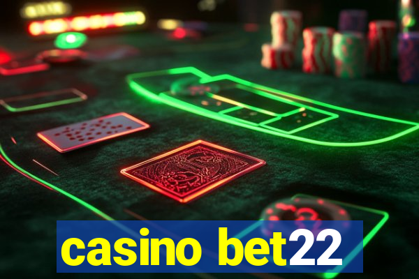 casino bet22