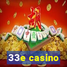 33e casino