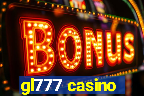 gl777 casino