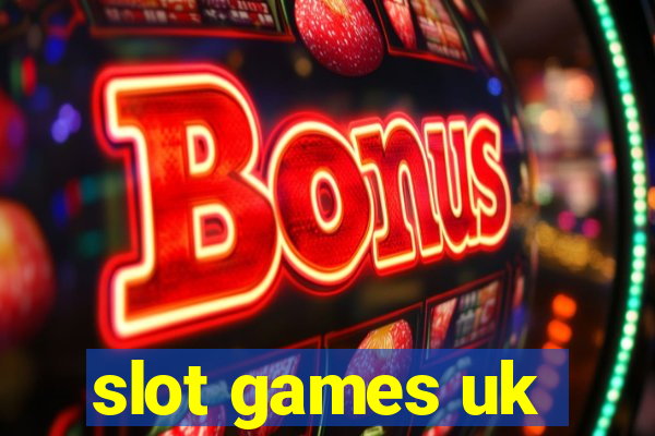 slot games uk