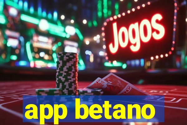 app betano