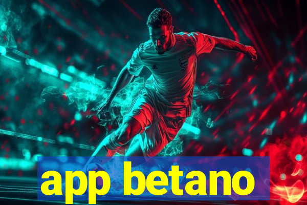 app betano