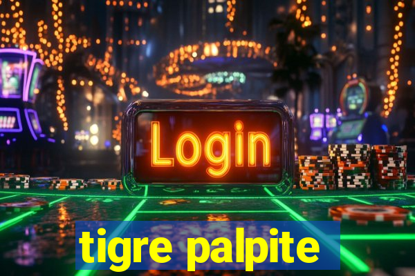 tigre palpite