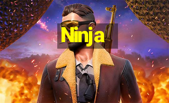 Ninja