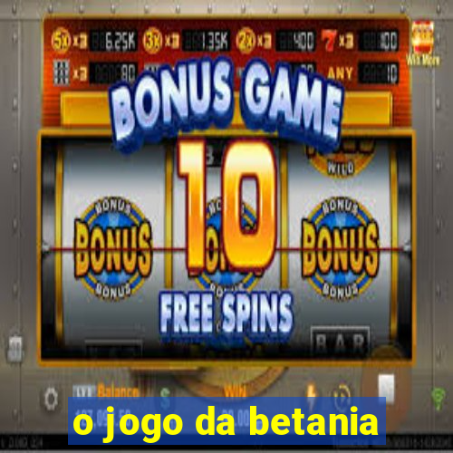 o jogo da betania