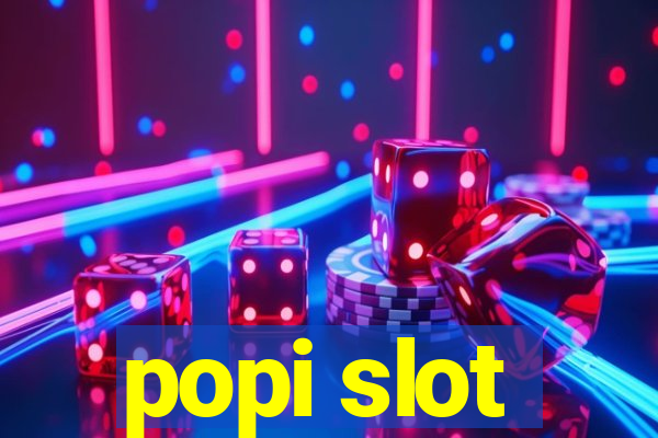 popi slot