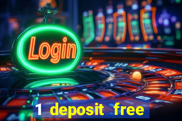 1 deposit free spins casinos