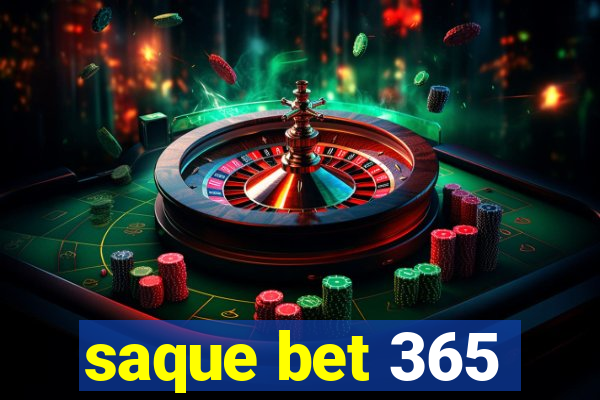 saque bet 365