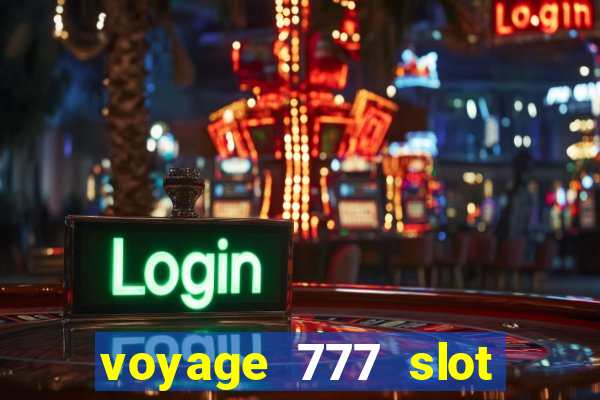 voyage 777 slot crash games