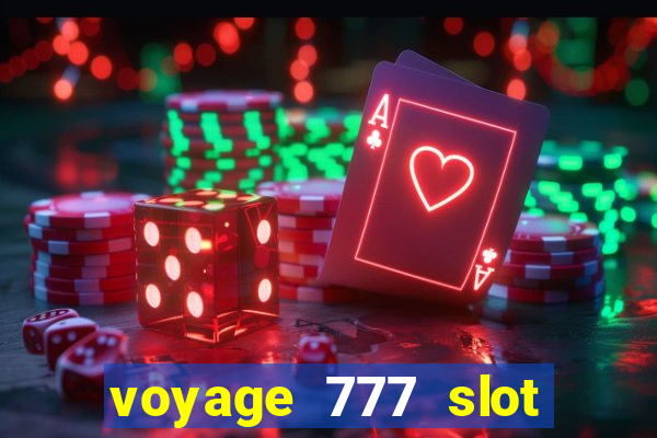 voyage 777 slot crash games