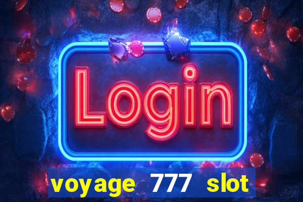 voyage 777 slot crash games