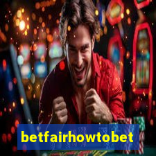 betfairhowtobet