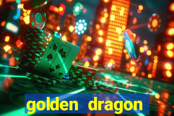 golden dragon torres vedras