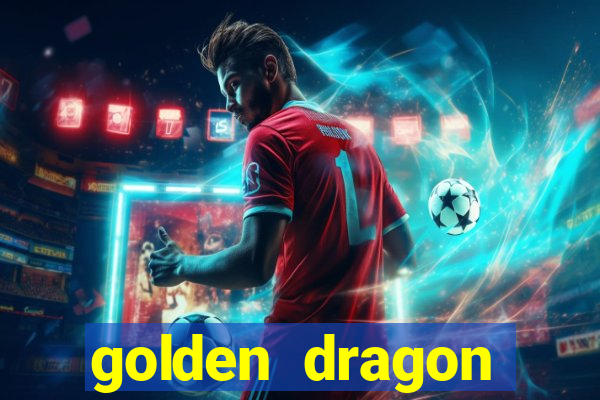 golden dragon torres vedras