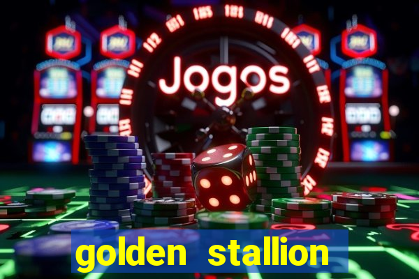 golden stallion slot free play